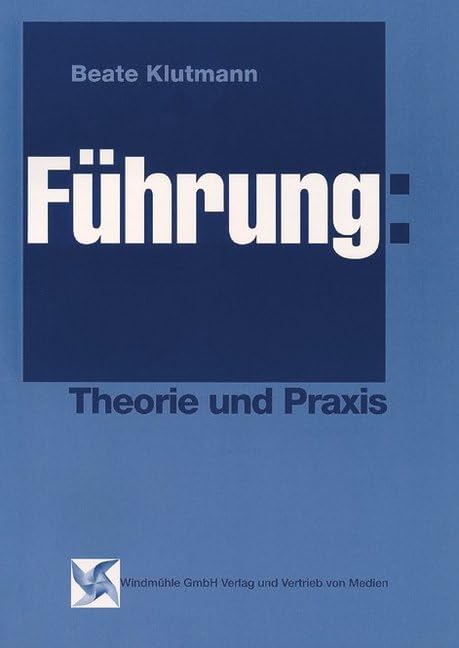 Führung: Theorie und Praxis Law