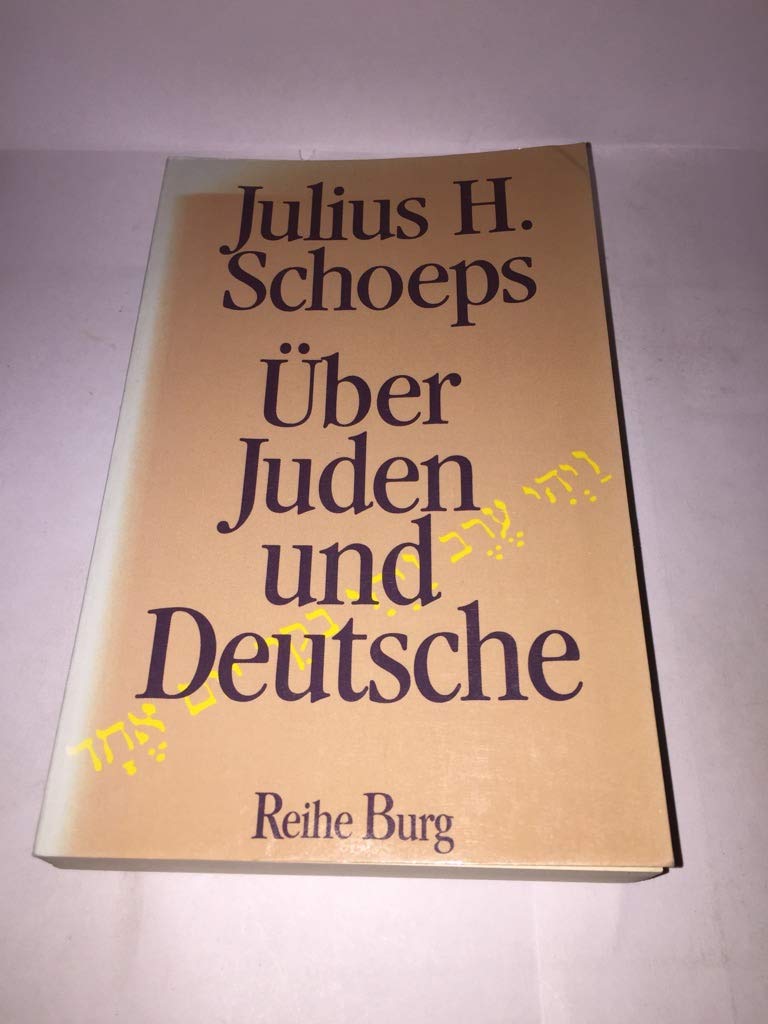 Über Juden und Deutsche: Historisch-polit. Betrachtungen Books