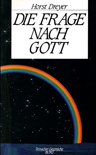 Die Frage nach Gott (Teinacher Gespräche) Books