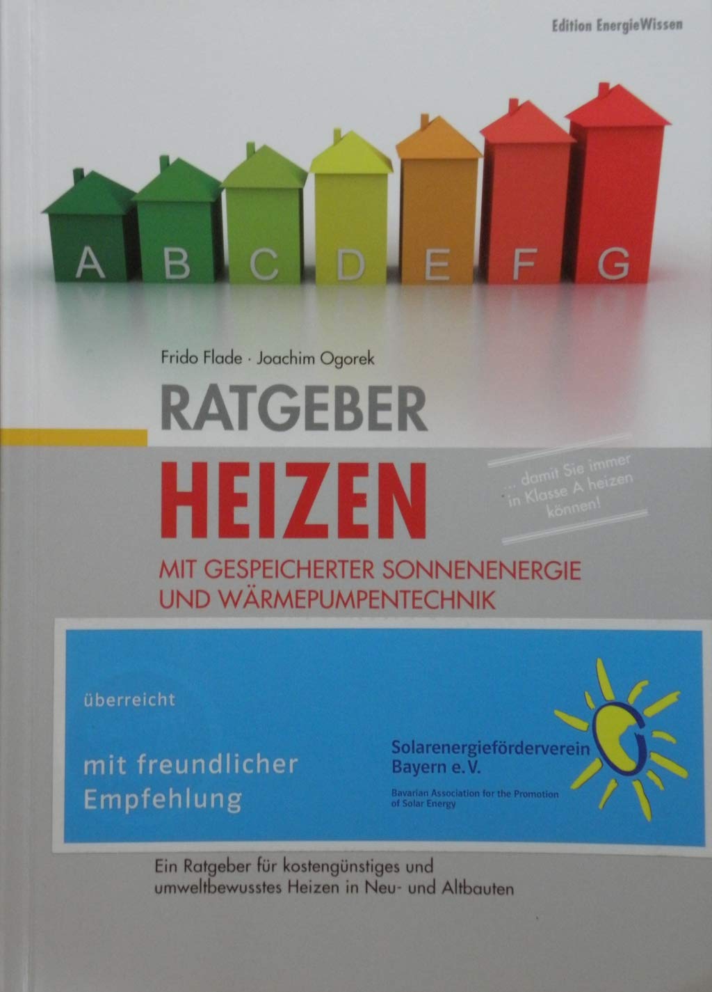 Ratgeber Heizen: Mit gespeicherter Sonnenenergie und Wärmepumpentechnik Home & Household