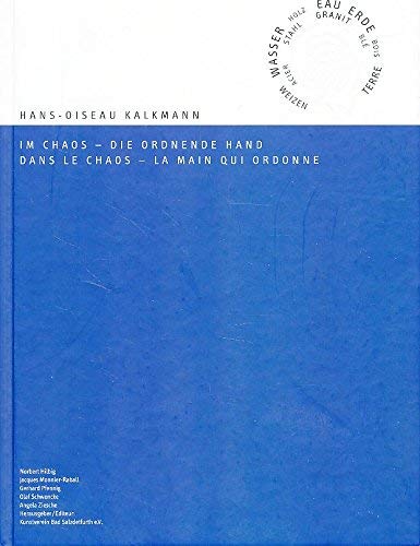 Hans-Oiseau Kalkmann: Im Chaos - Die ordnende Hand Books