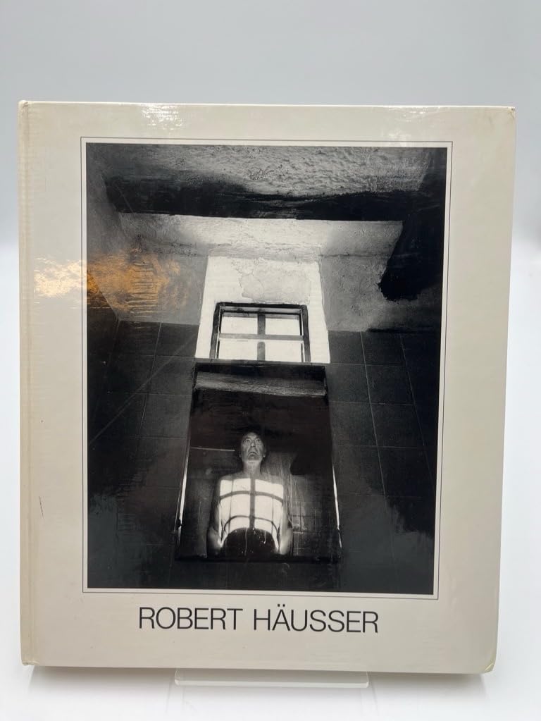 Robert Häusser : photographische Bilder. Werkübersicht der Jahre 1941-1987 book