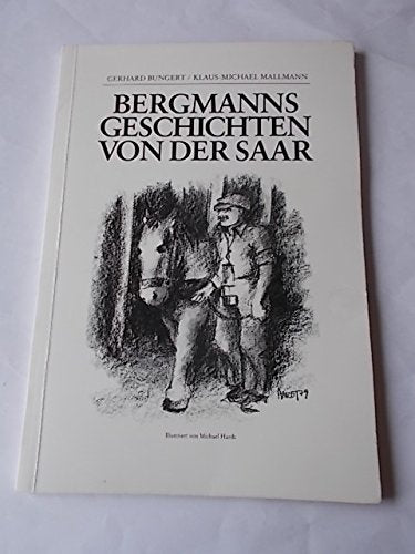 Bergmannsgeschichten von der Saar Books