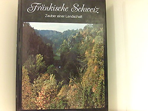 Fränkische Schweiz: Zauber einer Landschaft Travel