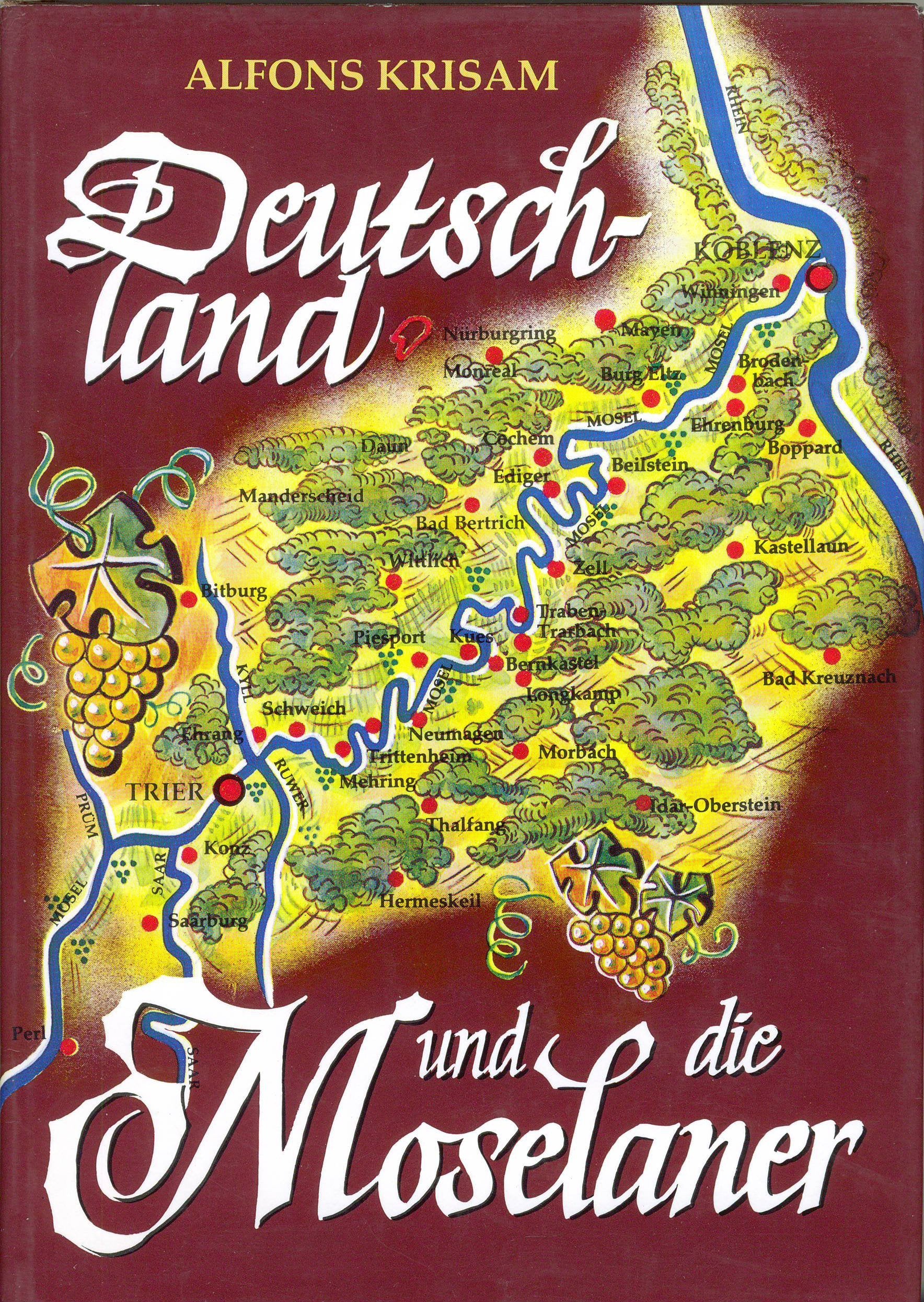 Deutschland und die Moselaner. Heitere Betrachtung mit hintergründigem Ernst Books