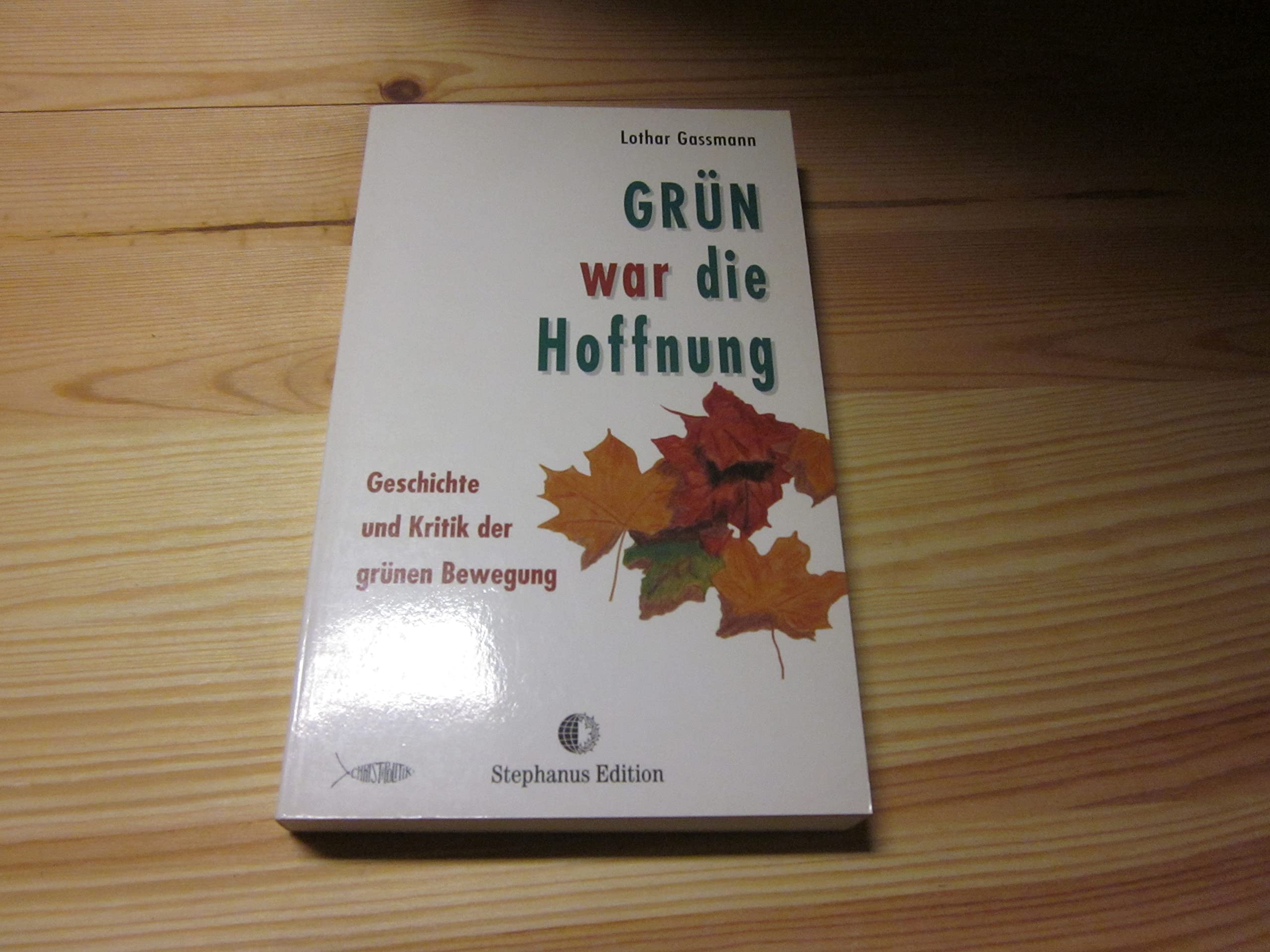Grün war die Hoffnung Natural Sciences