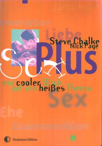 Sex plus - Ein cooler Blick auf ein heißes Thema (Livre en allemand) Books