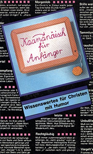 Kanaanäisch für Anfänger. Wissenswertes für Christen mit Humor Religion & Esotericism