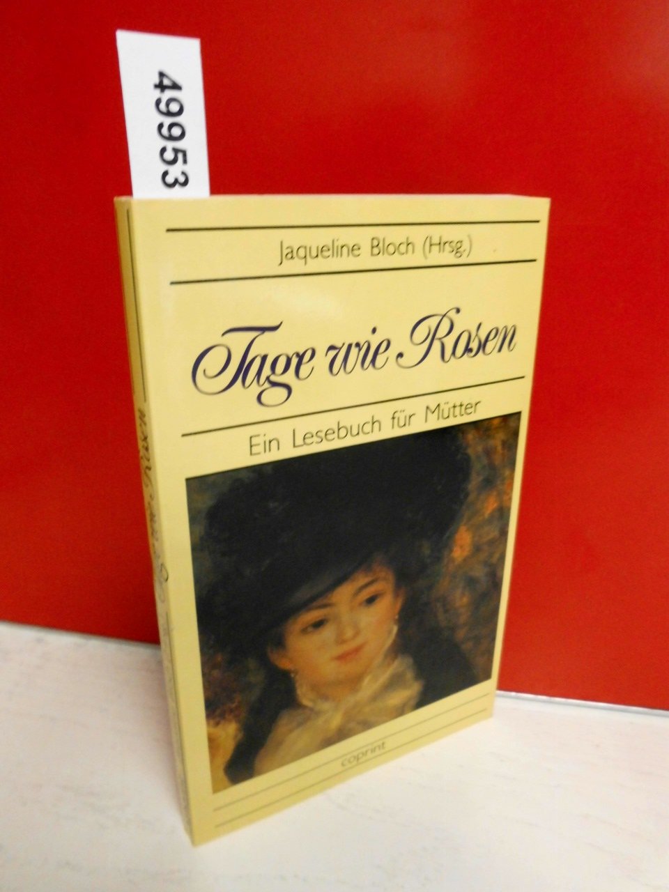 Tage wie Rosen eine Lesebuch für Mütter Books