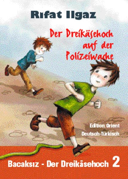 Der Dreikäsehoch auf der Polizeiwache Novels & Short Stories