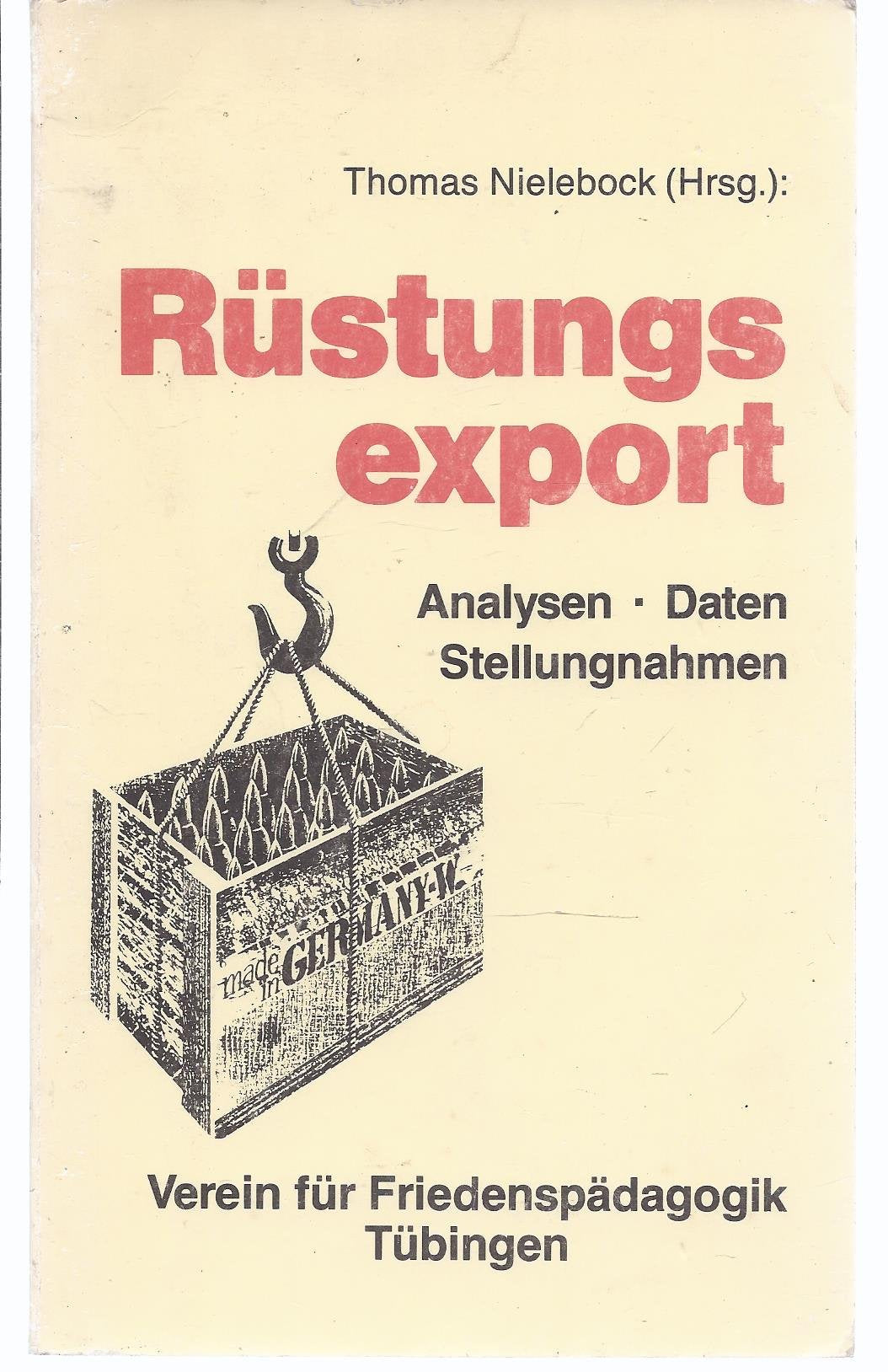 Rüstungsexport. Analysen, Daten, Stellungnahmen Business, Finance & Career