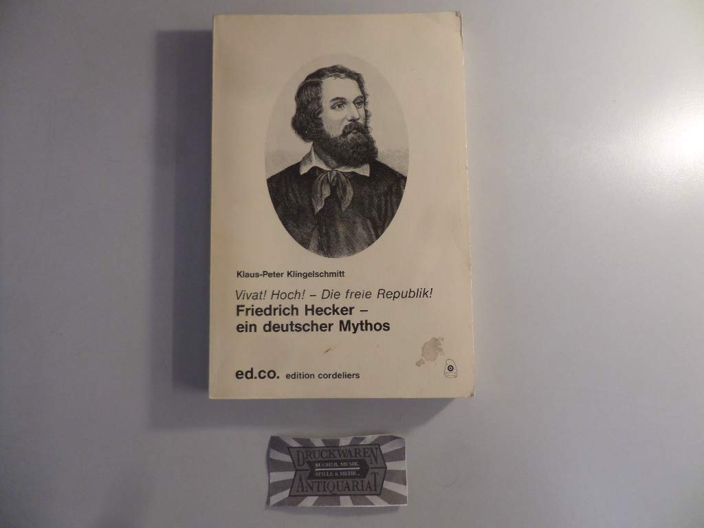Product Image: Friedrich Hecker - ein deutscher Mythos