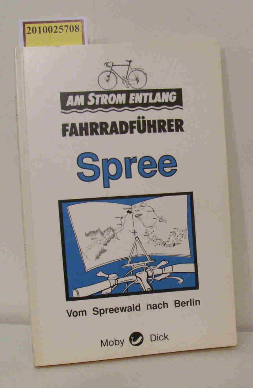Fahrradführer Spree Hiking & Cycling