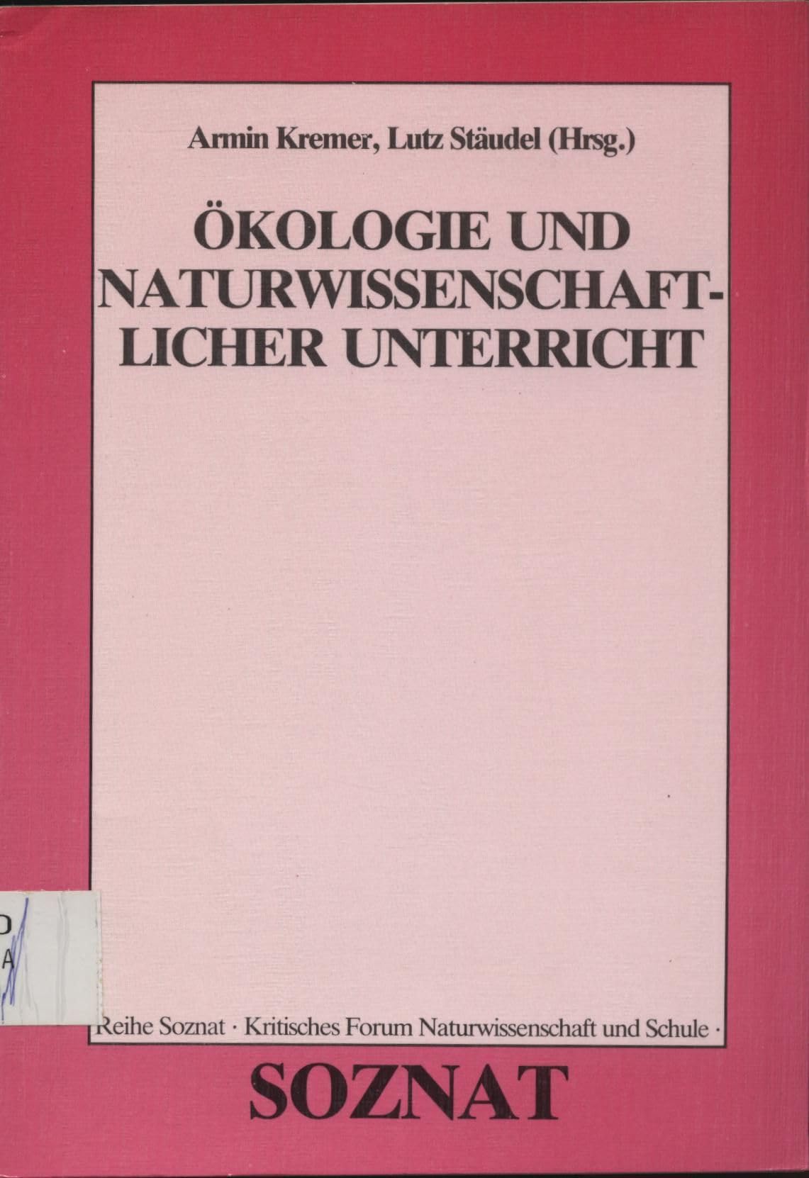 Ökologie und naturwissenschaftlicher Unterricht Education & Training