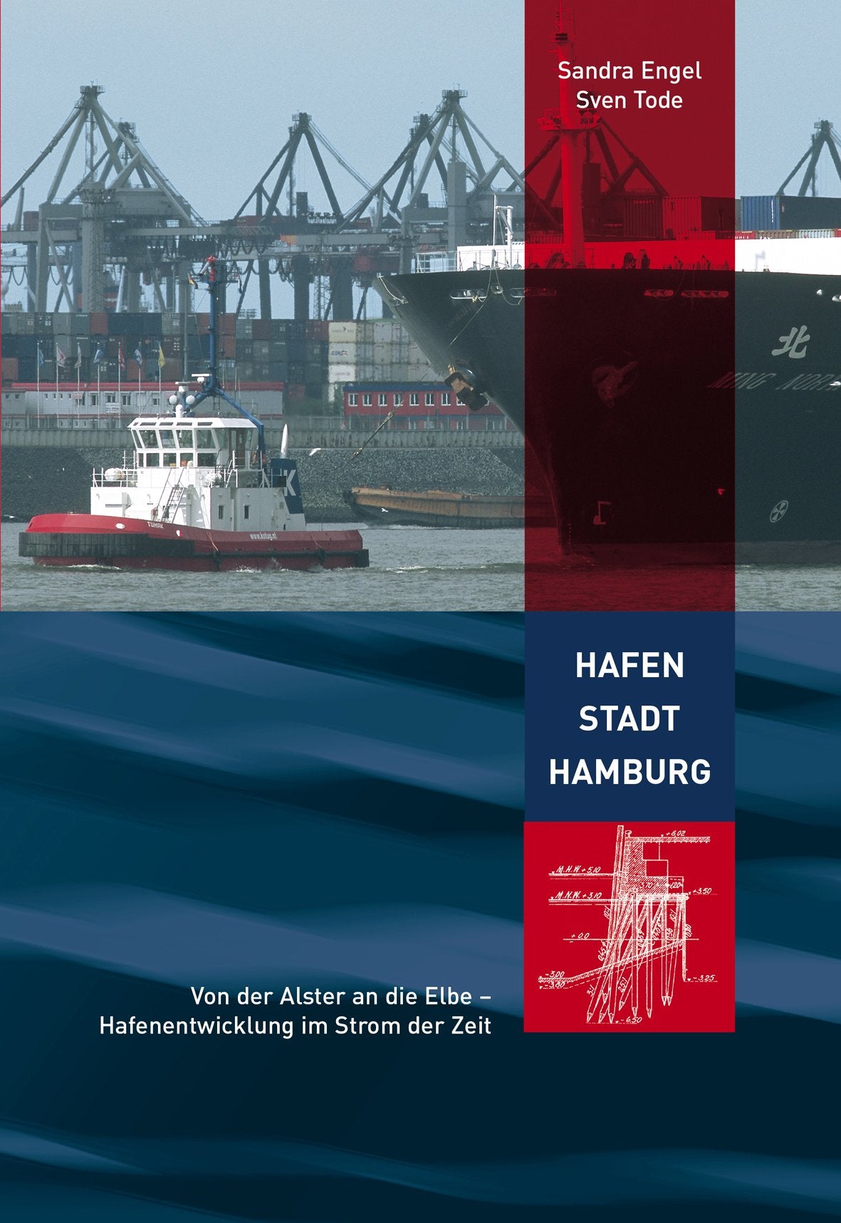 Hafen Stadt Hamburg: Von der Alster an die Elbe - Hafenentwicklung im Strom der Zeit book