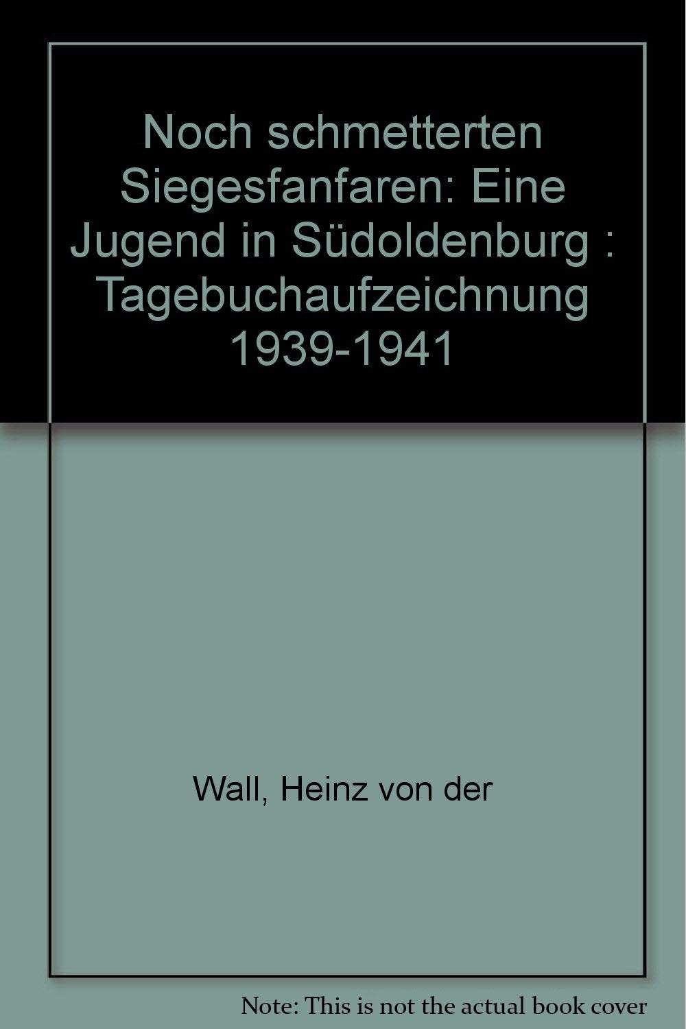 Noch schmetterten Siegesfanfaren. Eine Jugend in Südoldenburg. Tagebuchaufzeichnungen 1929-1941 Books