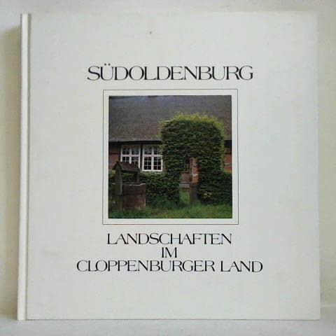 Südoldenburg - Landschaften im Cloppenburger Land Books