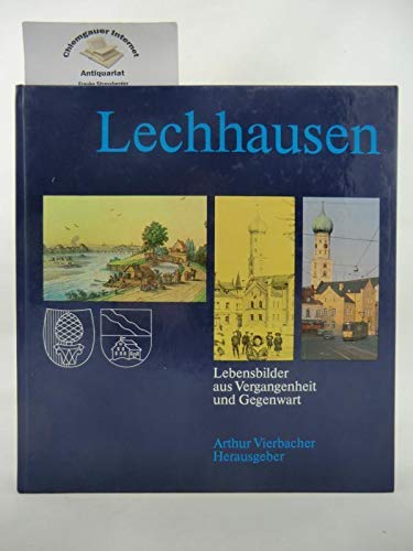 Lechhausen. Lebensbilder aus Vergangenheit und Gegenwart Books