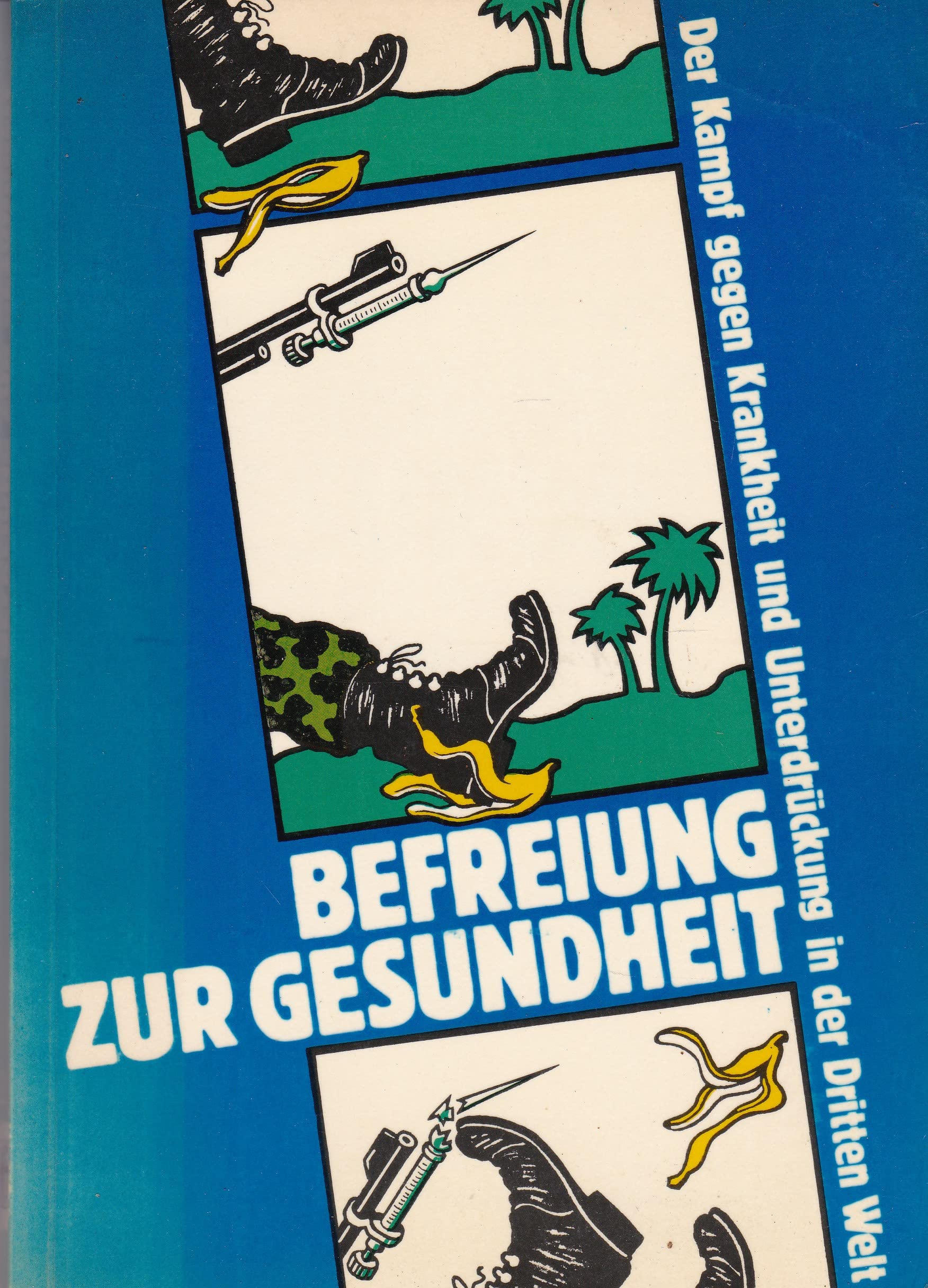 Befreiung zur Gesundheit, Books