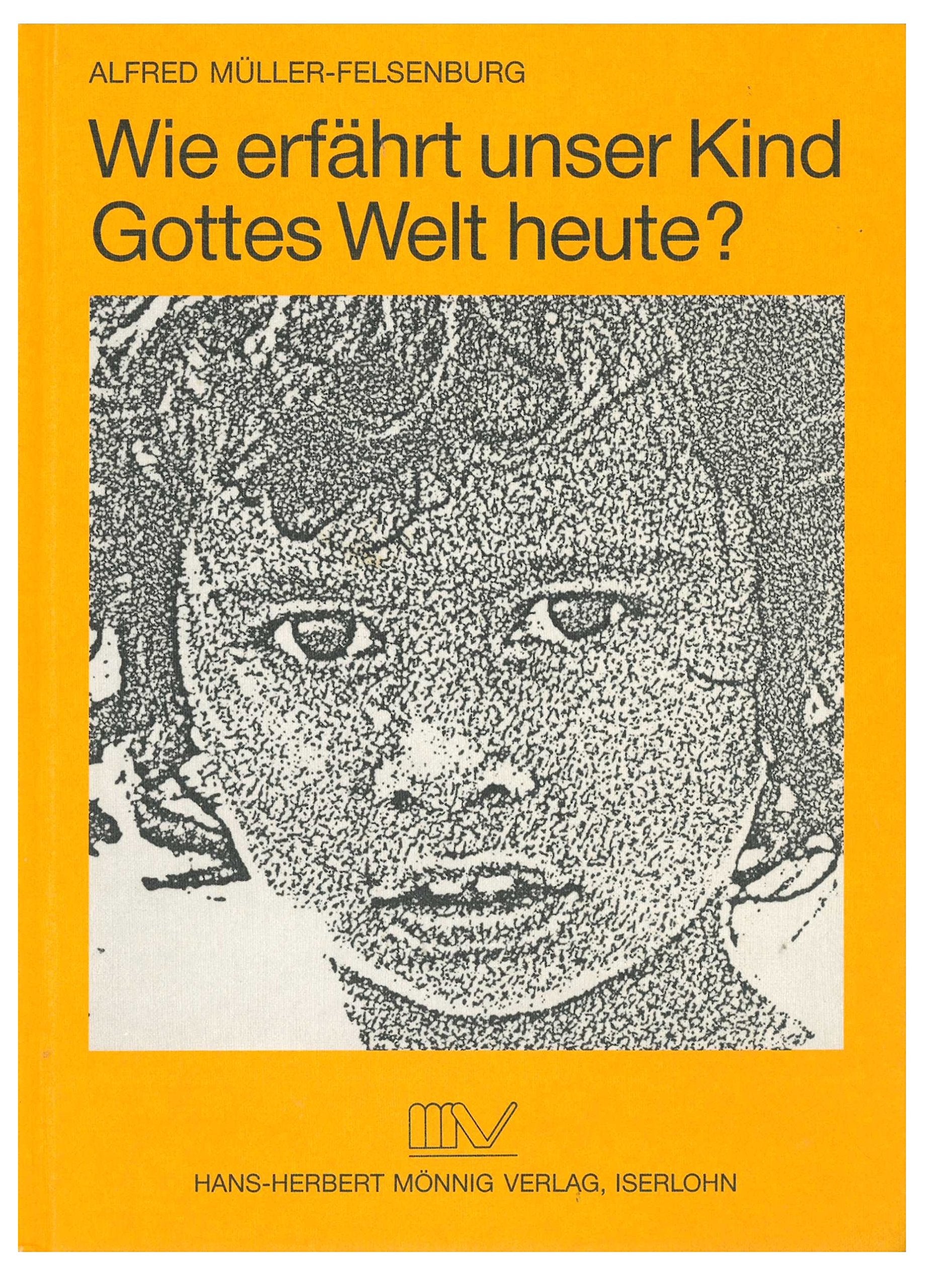 Wie erfährt unser Kind Gottes Welt heute? Books
