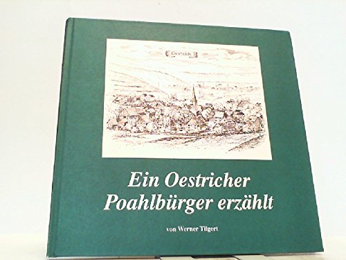 Ein Oestricher Poahlbürger erzählt. Dönekes und Vertellker, Heiteres und Besinnliches aus Oestrich im Sauerland Books