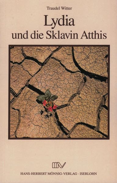 Frauengestalten des Alten und Neuen Testaments / Lydia und die Sklavin Atthis Fiction Books