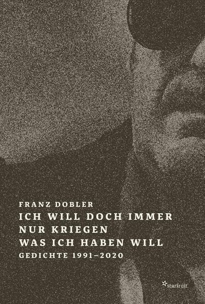 Ich will doch immer nur kriegen was ich haben will: Gedichte 1991 – 2000 Poetry