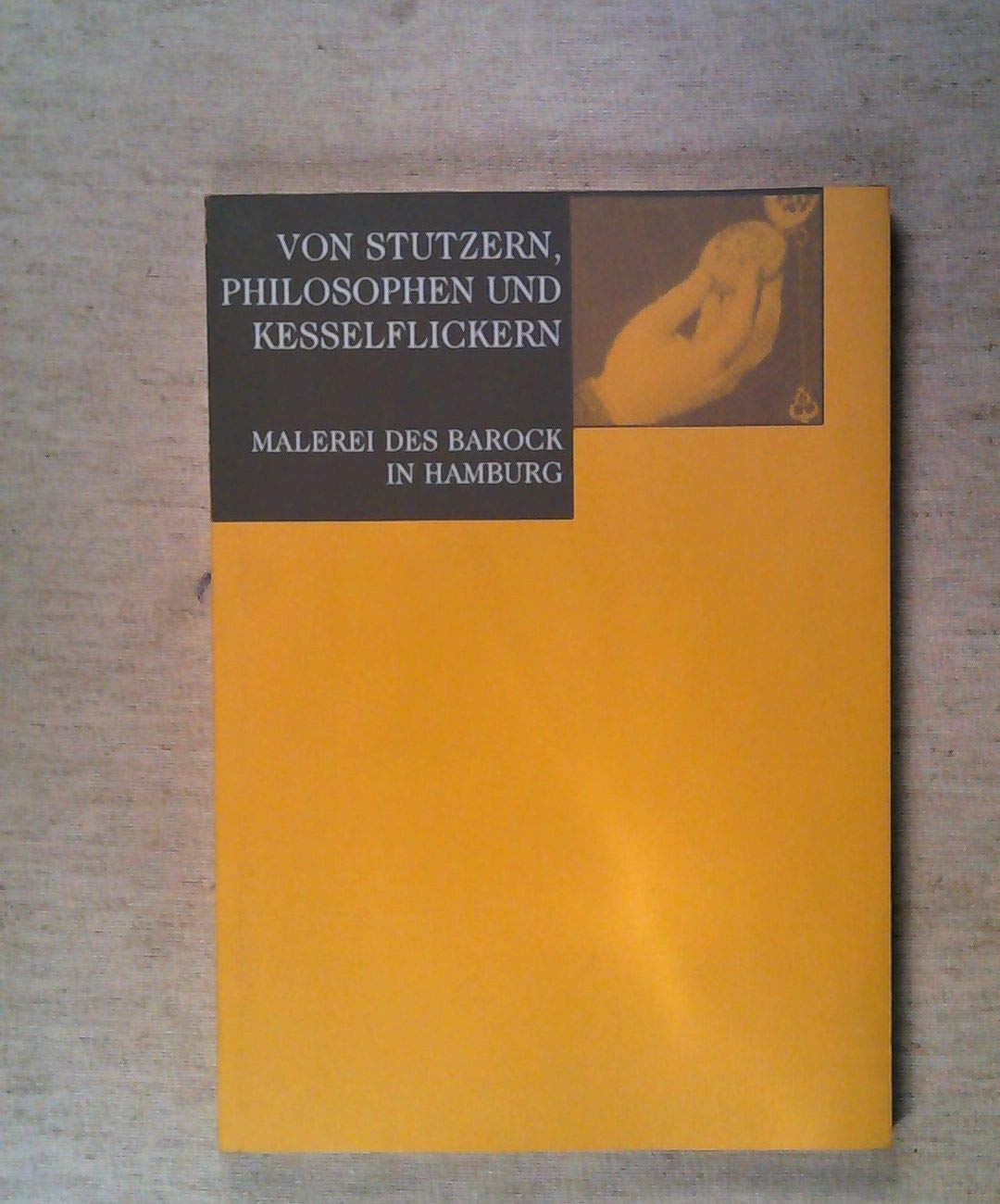 Von Stutzern, Philosophen und Kesselflickern: Malerei des Barock in Hamburg Film, Art & Culture