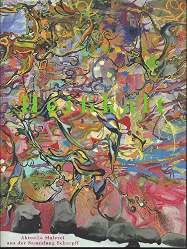 Heisskalt : aktuelle Malerei aus der Sammlung Scharpff = Ice hot : recent painting from the Scharpff collection Books