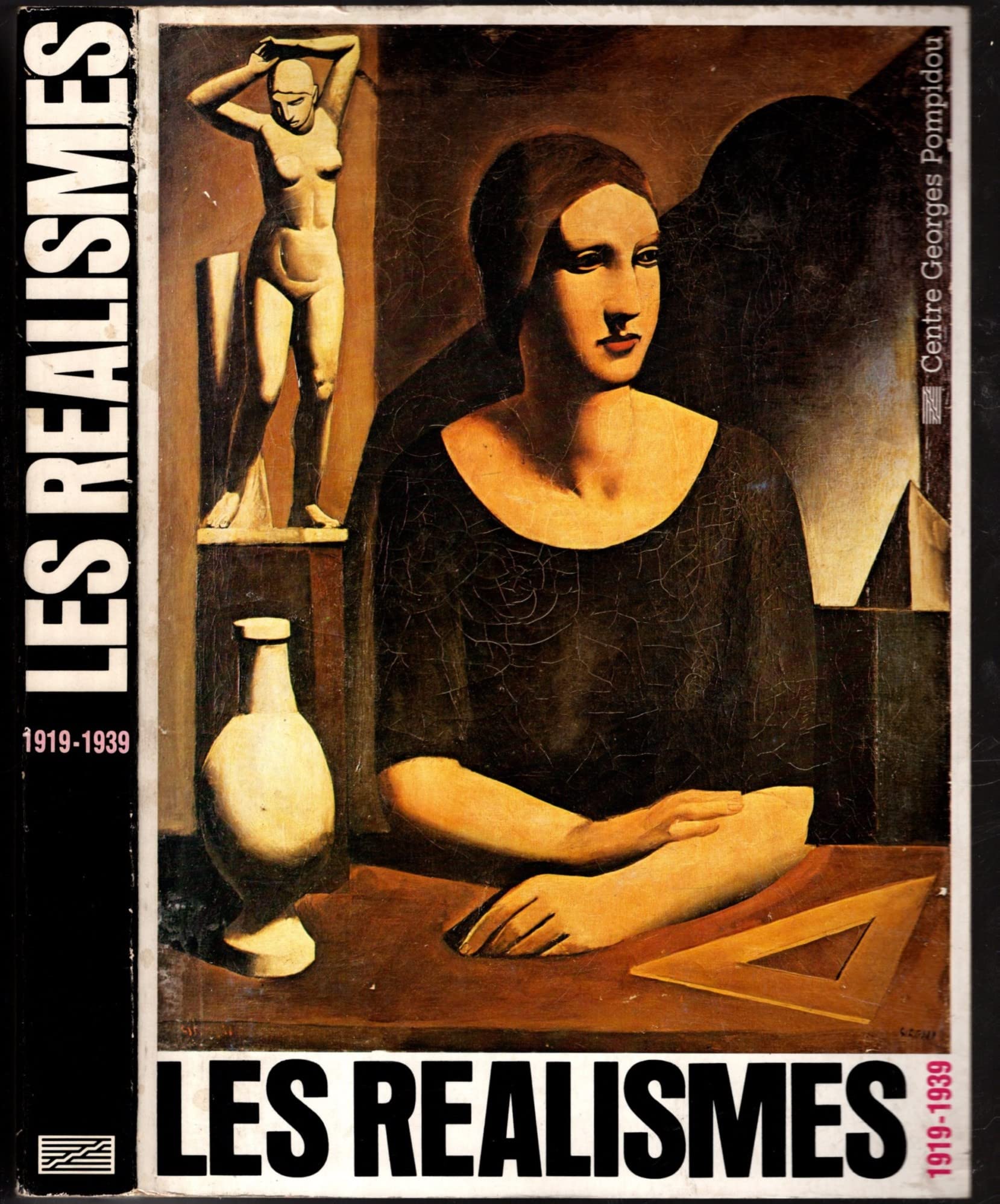 Les Réalismes : Paris, Centre Georges Pompidou, 17 décembre 1980-20 avril 1981, Staatliche Kunsthalle Berlin, 10 mai-30 juin 1981 Books