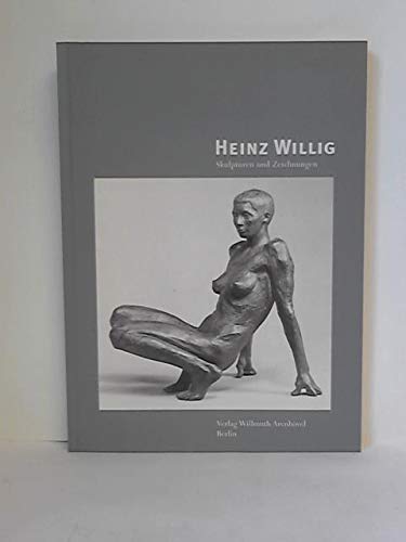 Heinz Willig: Skulpturen und Zeichnungen Books