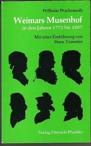 Weimars Musenhof in den Jahren 1772 bis 1807 Books