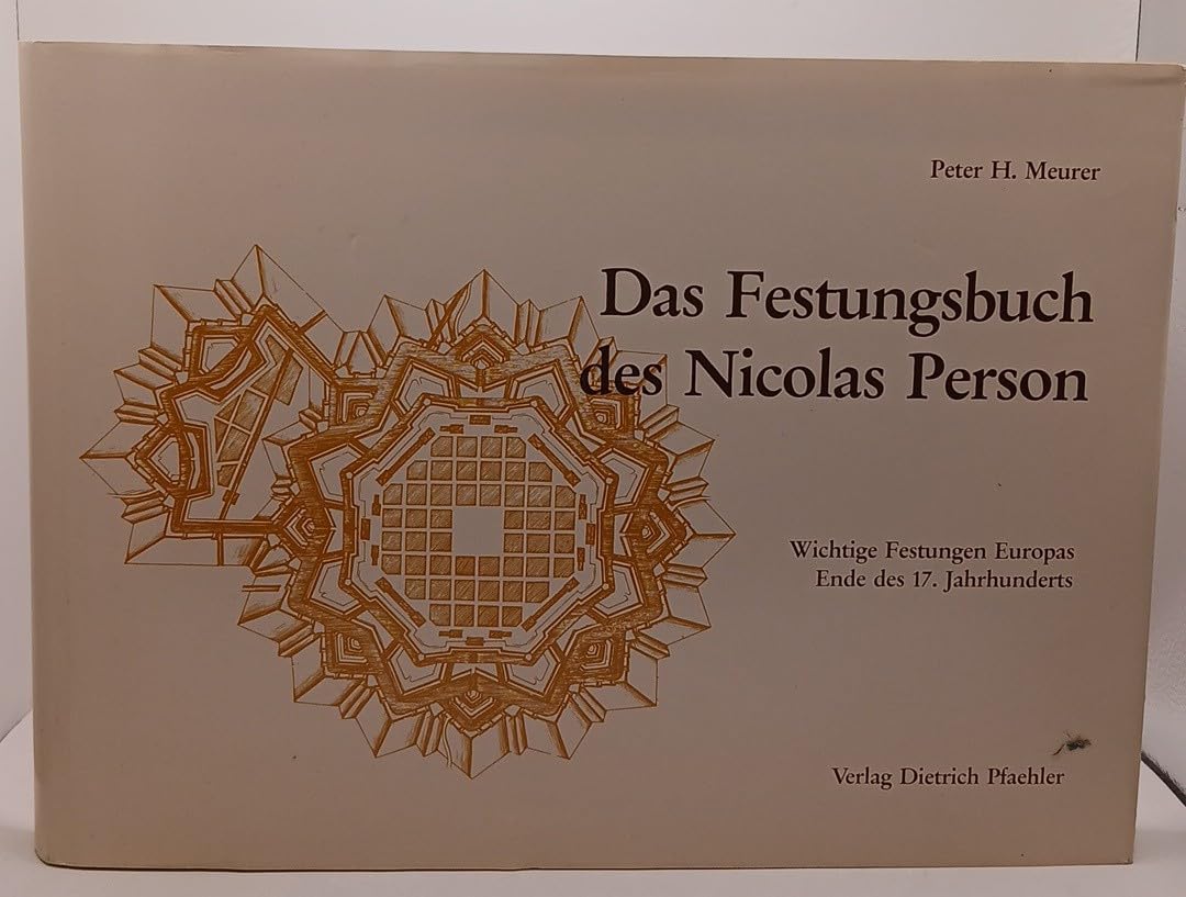 Das Festungsbuch des Nicolas Person Politics & History