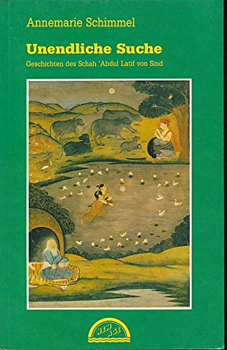 Unendliche Suche. Geschichten des Schah Abdul Latif von Sind. Books