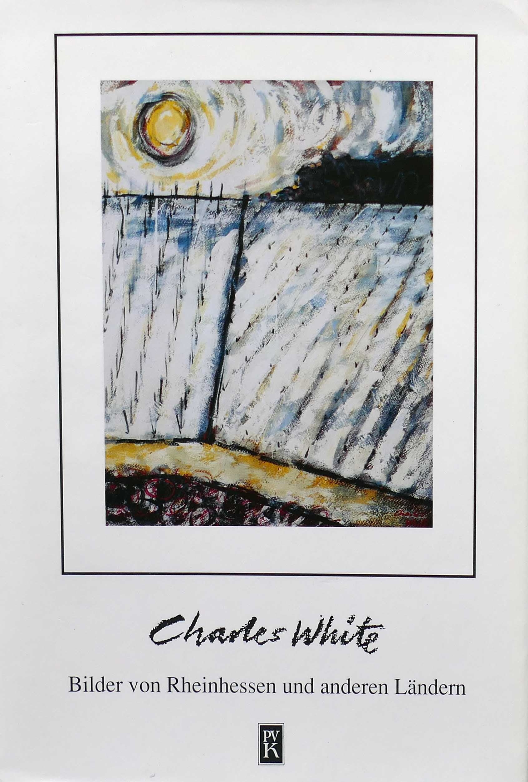 Charles White. Bilder von Rheinhessen und anderen Ländern. Books