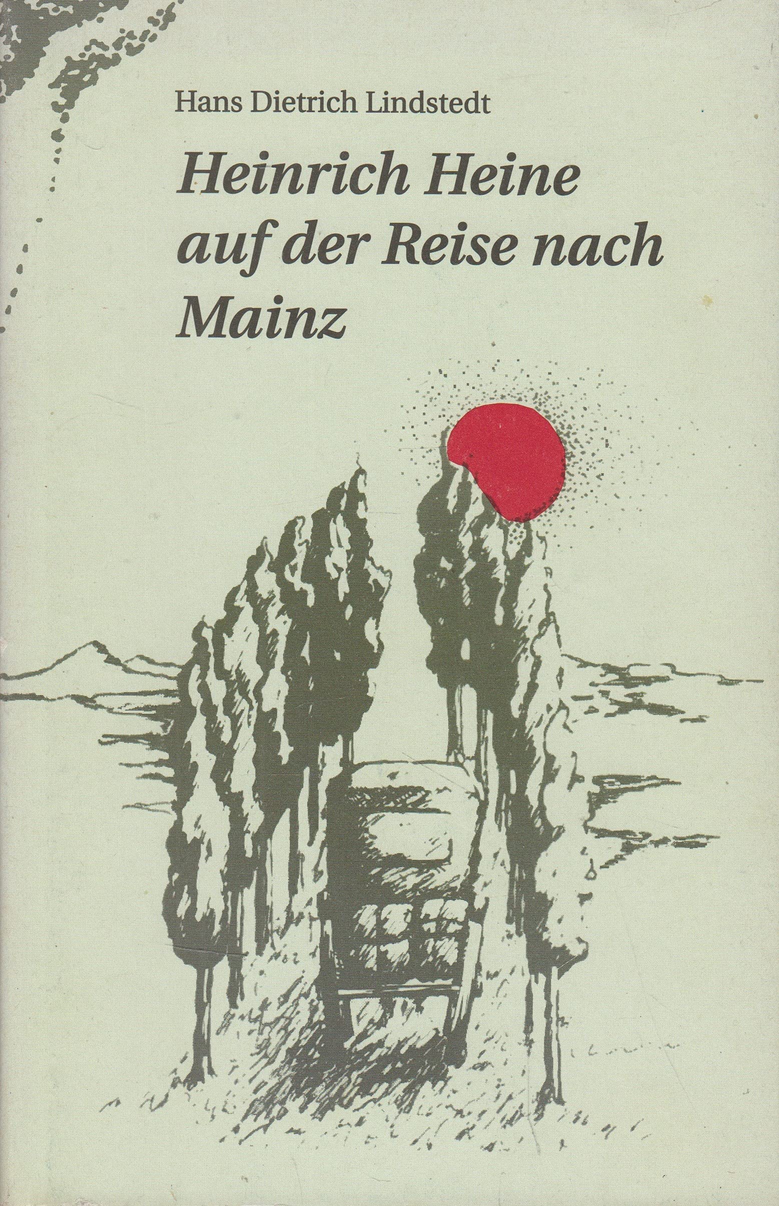 Heinrich Heine auf der Reise nach Mainz Fiction