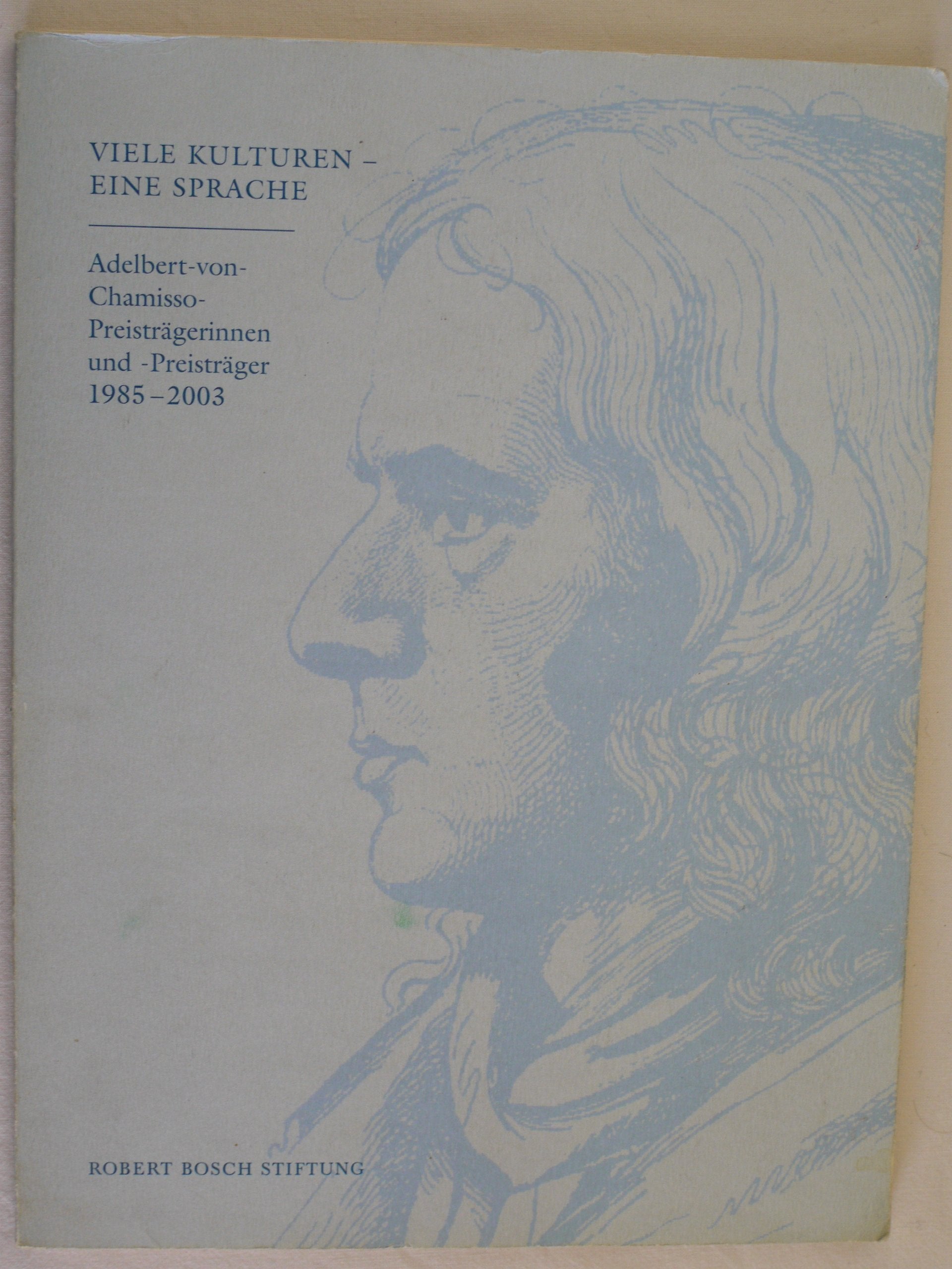 Viele Kulturen - eine Sprache, Adelbert-von-Chamisso-Preisträgerinnen und Preisträger 1985-2003 Books