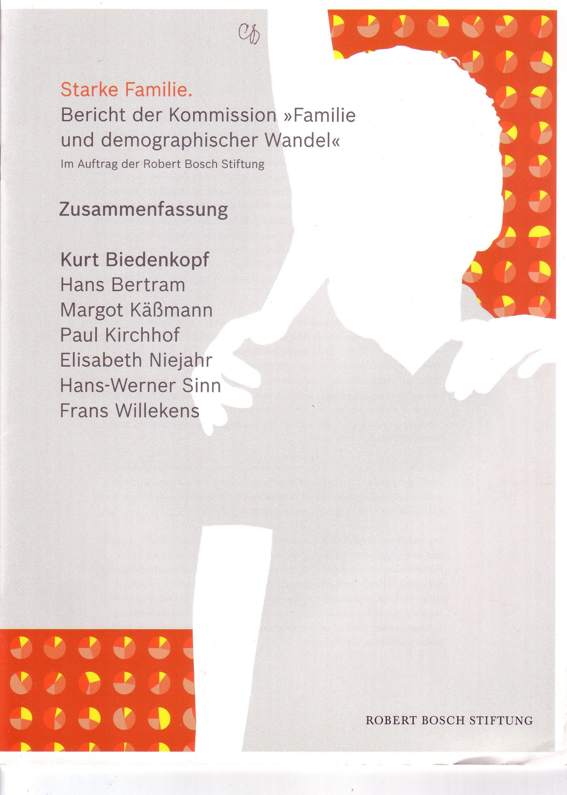 Starke Familie: Bericht der Kommission Familie und demographischer Wandel im Auftrag der Robert Bosch Stiftung Law