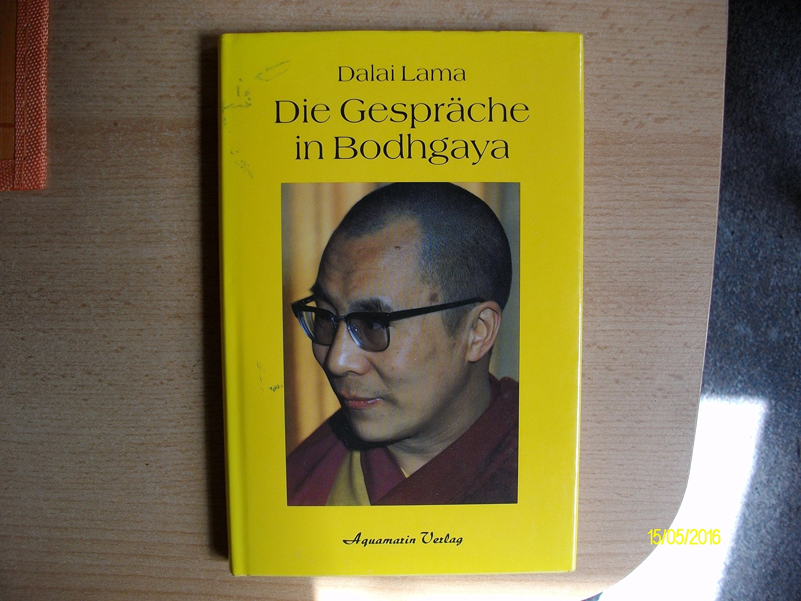 Die Gespräche in Bodhgaya mit Seiner Heiligkeit dem Dalai Lama Philosophy