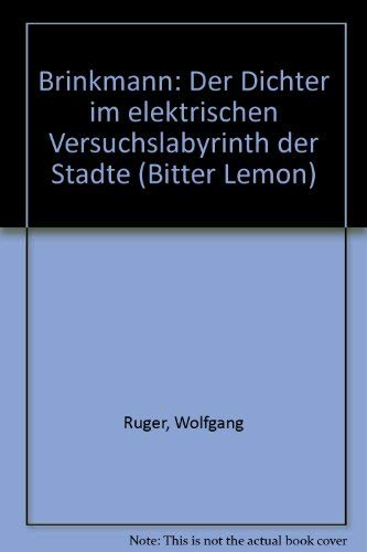 Brinkmann - Der Dichter im elektrischen Versuchslabyrinth der Städte. Eine Hommage zum 50. Geburtstag Books