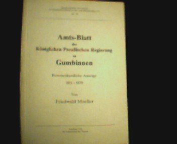 Amts-Blatt der Königlich-Preussischen Regierung zu Gumbinnen: Personenkundliche Auszüge 1811-1870 (Sonderschriften des Vereins für Familienforschung in Ost- und Westpreussen e.V.) Learning & Reference