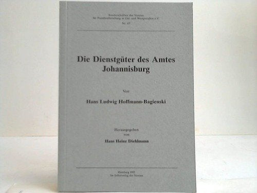 Die Dienstgüter des Amtes Johannisburg Politics & History