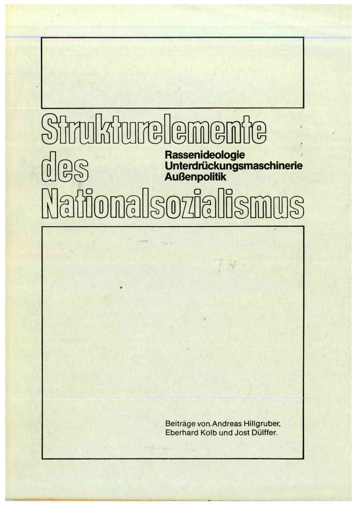 Strukturelemente des Nationalsozialismus. Rassenideologie. Unterdrückungsmaschinerie. Aussenpolitik Politics & History