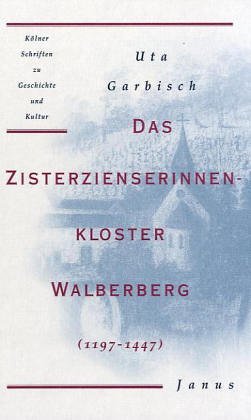 Das Zisterzienserinnenkloster Walberberg (1197-1447) Books