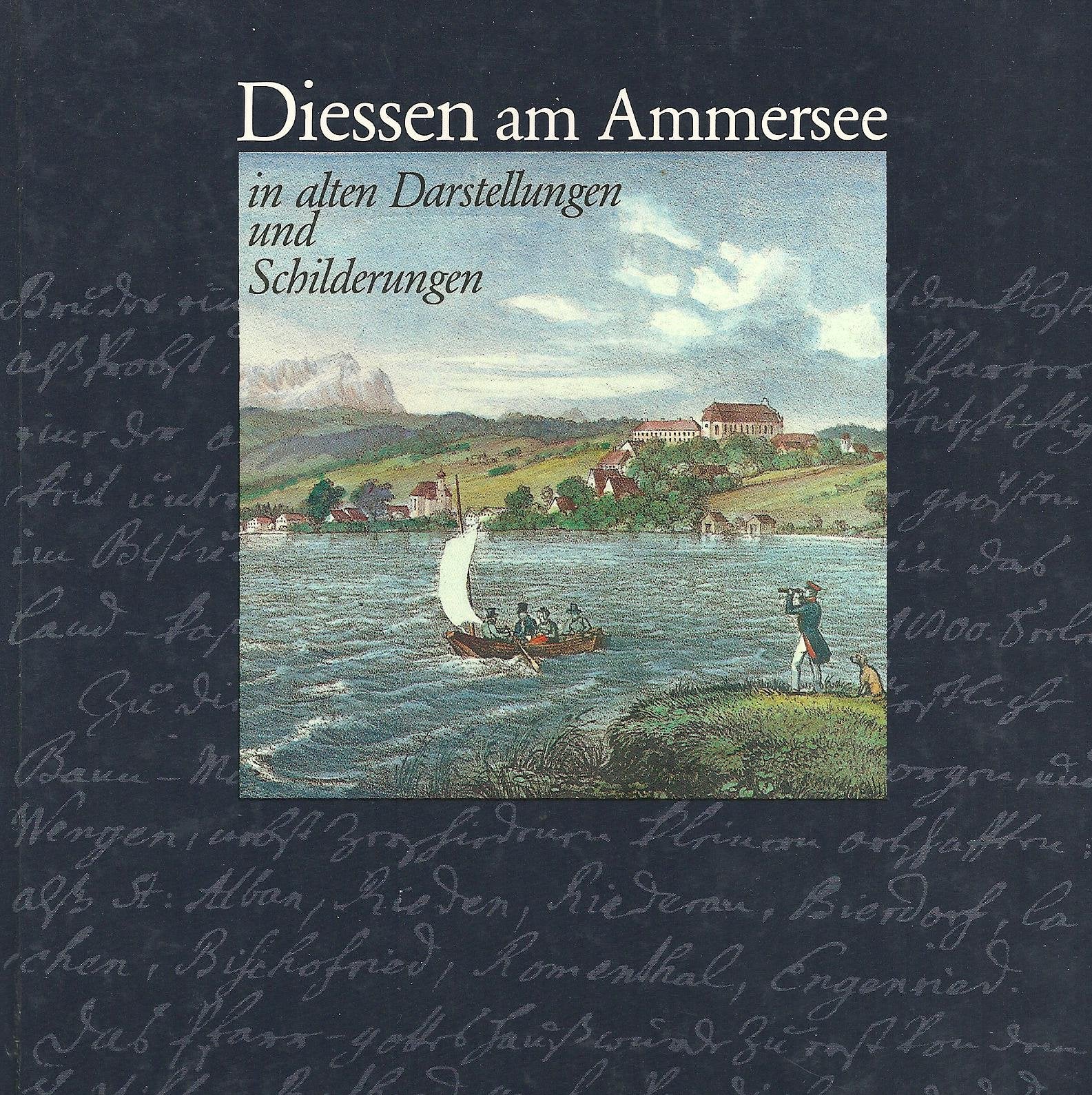 Diessen am Ammersee in alten Darstellungen und Schilderungen Books