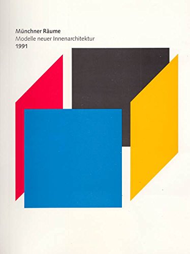 Münchner Räume. Modelle neuer Innenarchitektur. Books