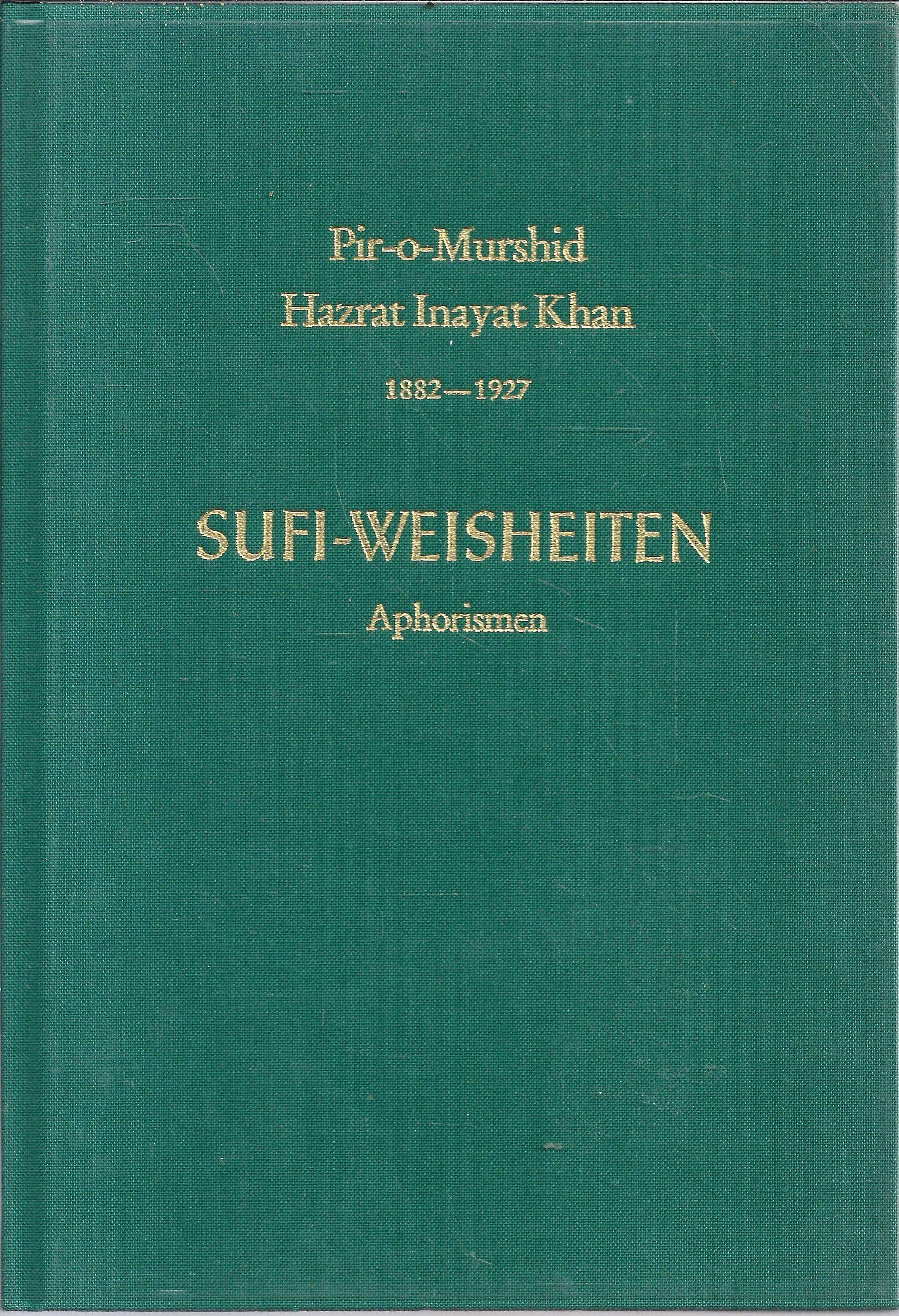 Sufi-Weisheiten. Aphorismen Religion & Esotericism