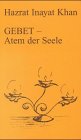 Gebet - Atem der Seele Books