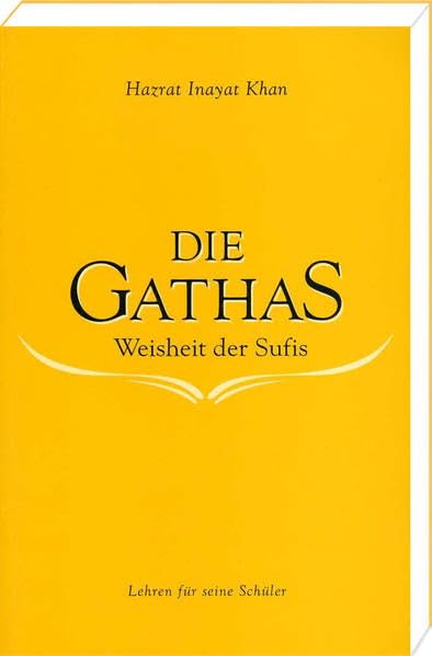 Die Gathas - Weisheit der Sufis: Lehren für seine Schüler Psychology