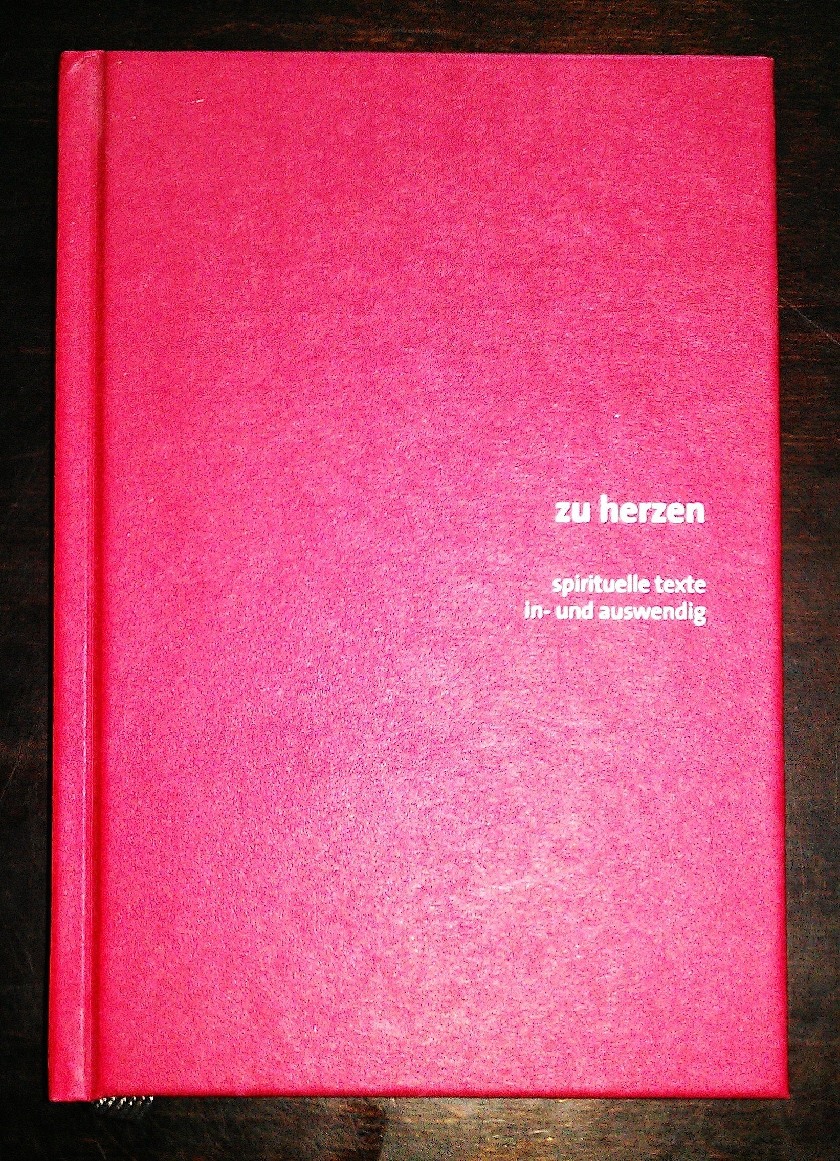Zu Herzen: Spirituelle Texte in- und auswendig Contemporary literature